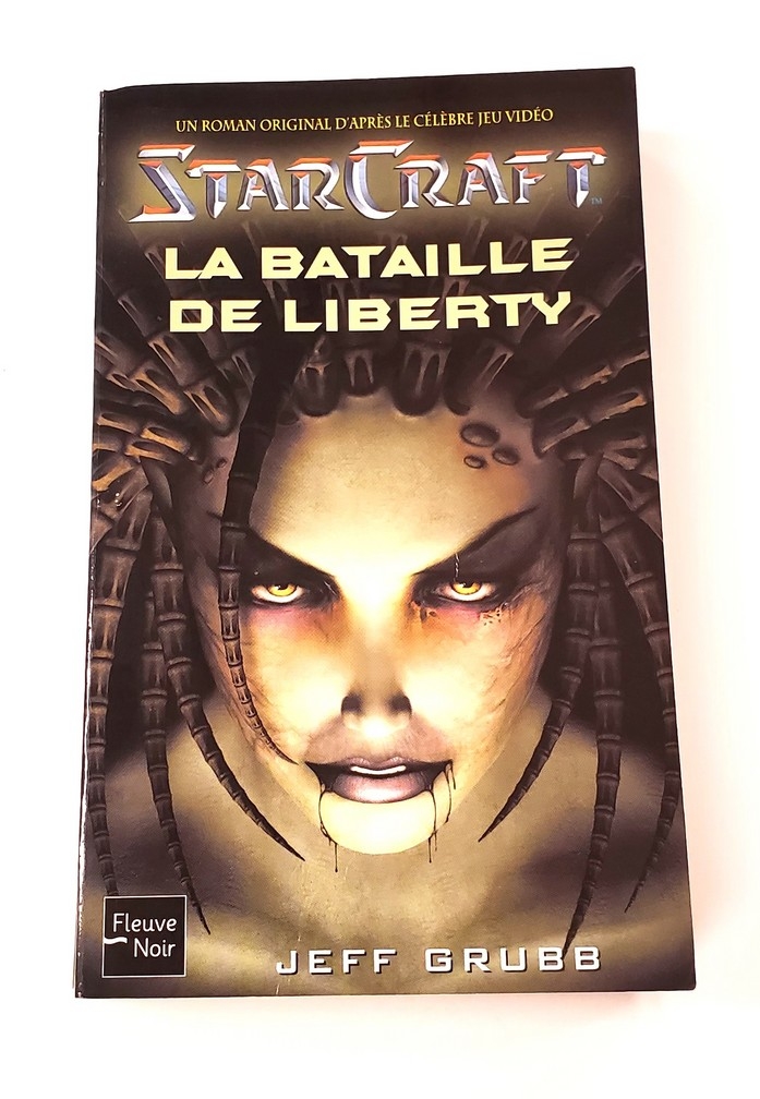 Starcraft: La Bataille de Liberty (Vol.1) (Francais)