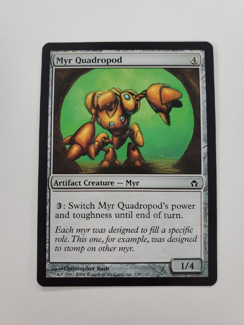 Myr Quadropod