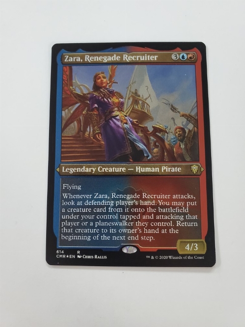 Zara, Renegade Recruiter (Foil Etched)