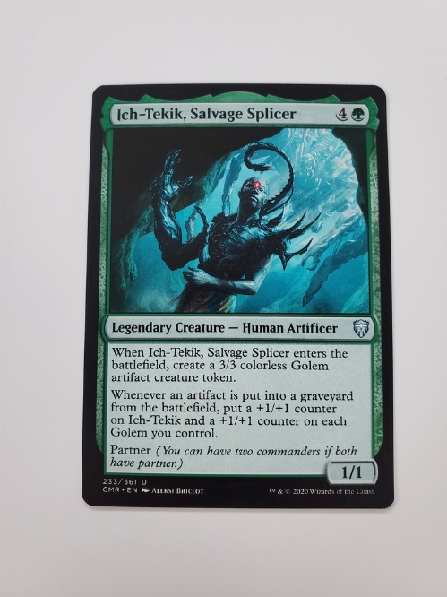 Ich-Tekik, Salvage Splicer