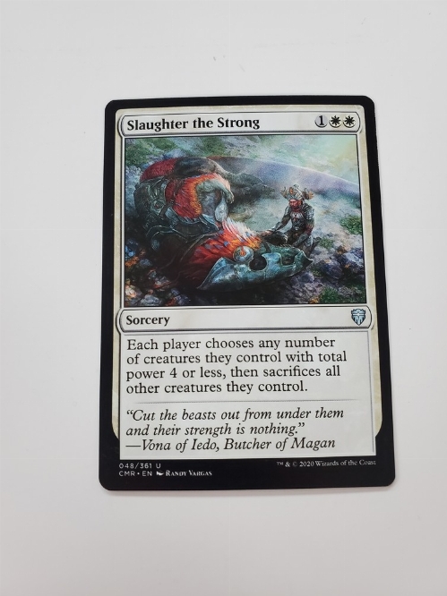 Slaughter the Strong