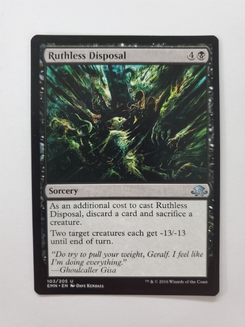 Ruthless Disposal