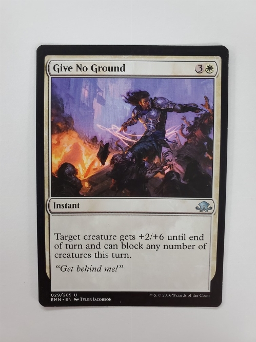 Give No Ground