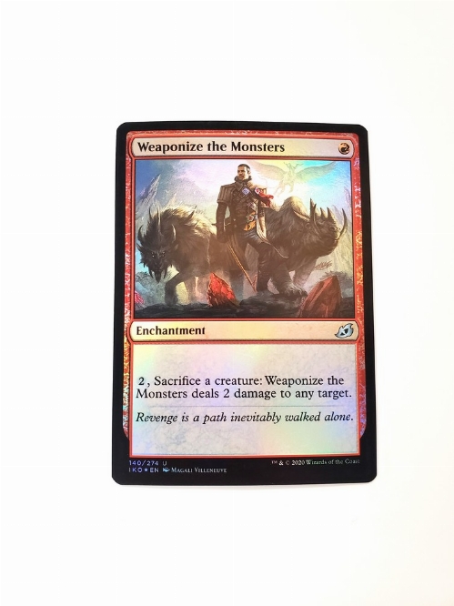 Weaponize the Monsters (Foil)