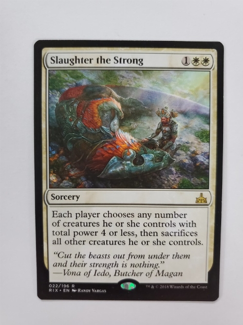 Slaughter the Strong