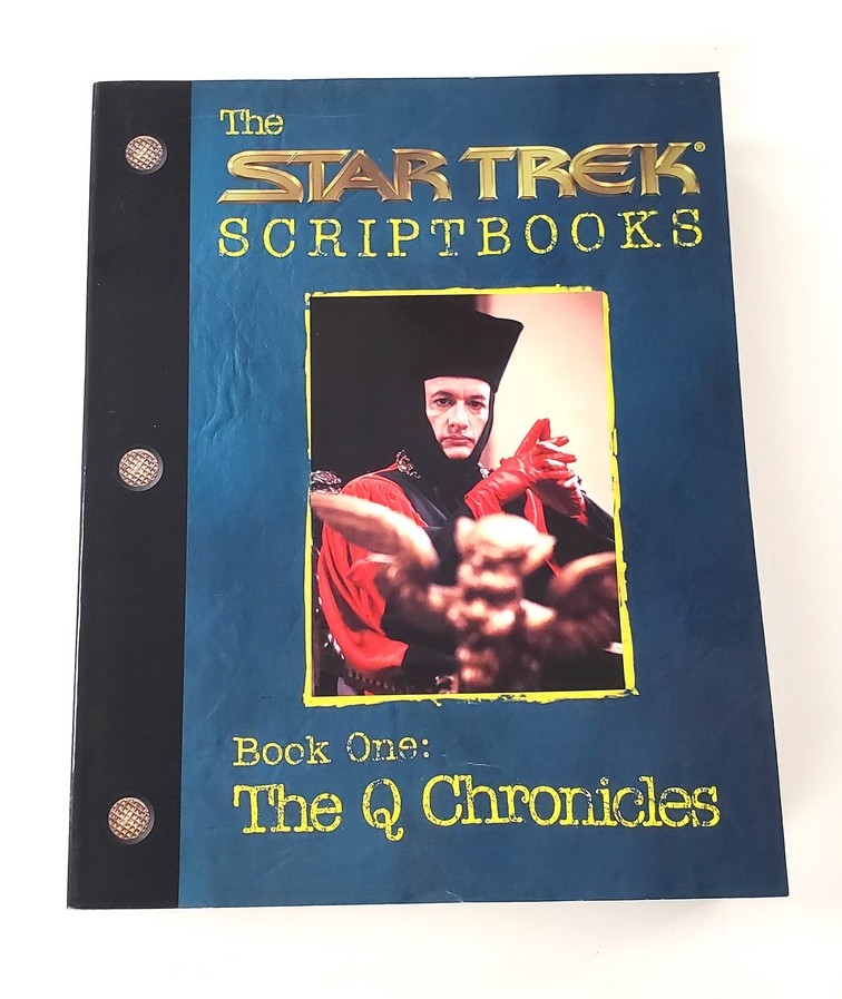 The Star Trek Scriptbooks: Book One - The Q Chronicles (Anglais)