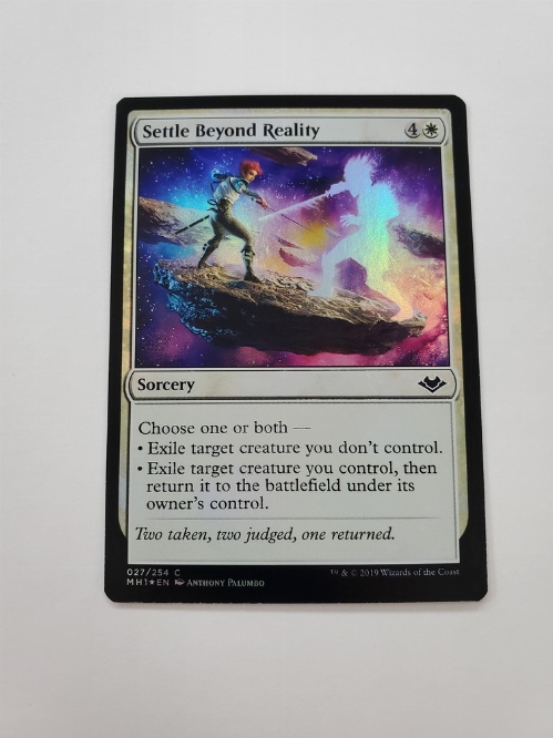 Settle Beyond Reality (Foil)