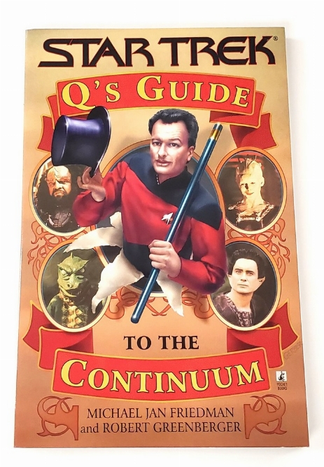 Star Trek: Q's Guide to the Continuum (Anglais)