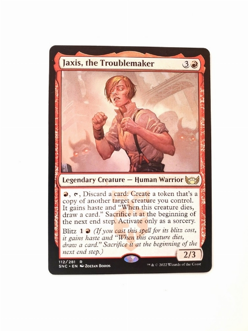 Jaxis, the Troublemaker