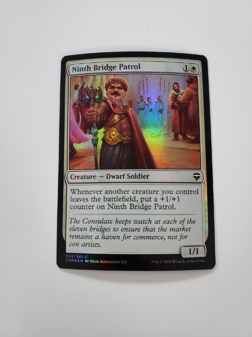 Ninth Bridge Patrol (Foil)