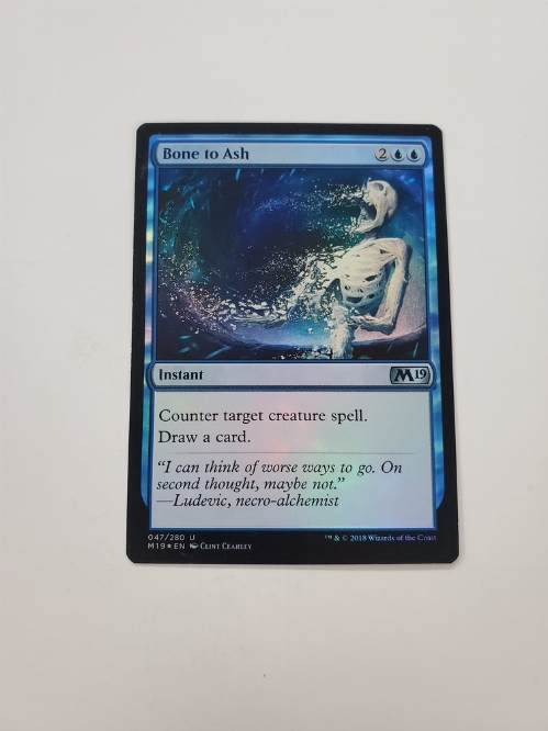 Bone to Ash (Foil)