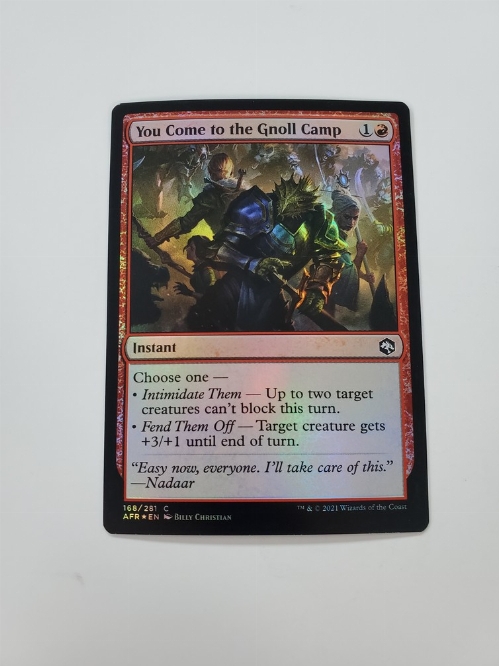 You Come to the Gnoll Camp (Foil)