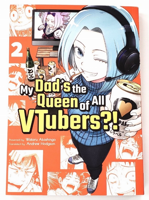 My Dad's the Queen of All VTubers?! (Vol.2) (Anglais)