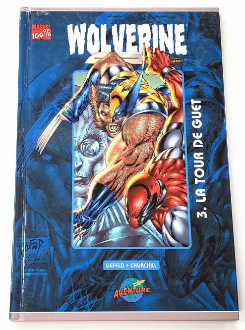Wolverine: La Tour de Guet (Vol.3) (Francais)