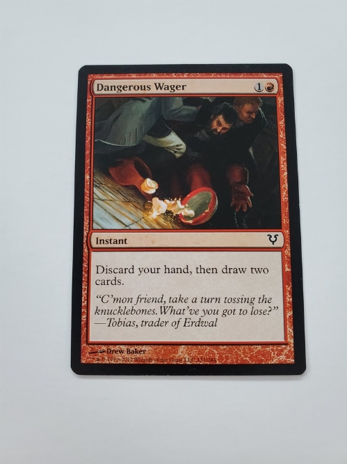 Dangerous Wager