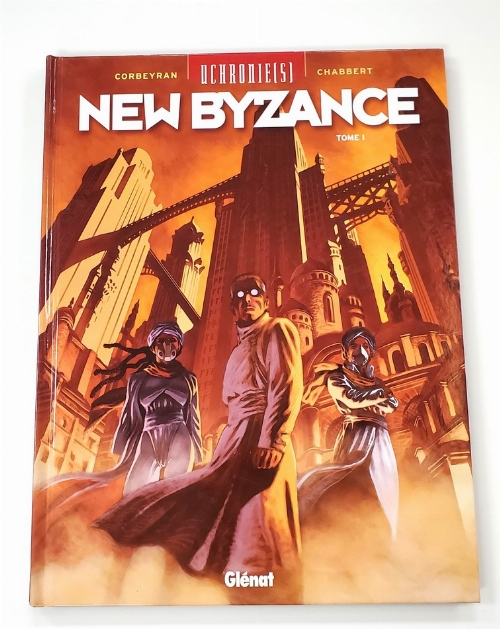 Unchronies(s): New Byzance (Vol.1) (Francais)