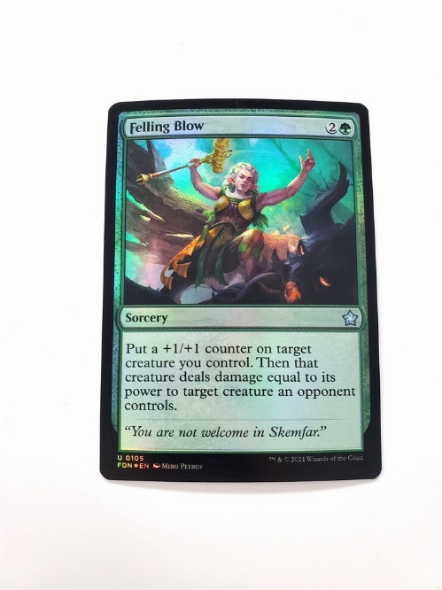 Felling Blow (Foil)