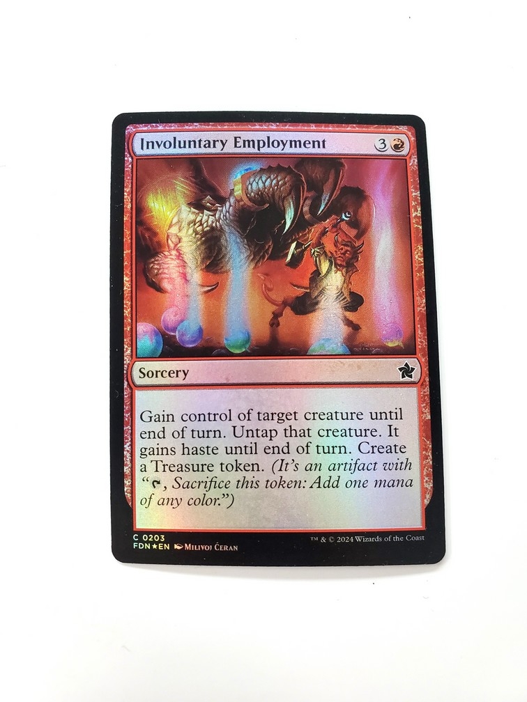Involuntary Employment (Foil)