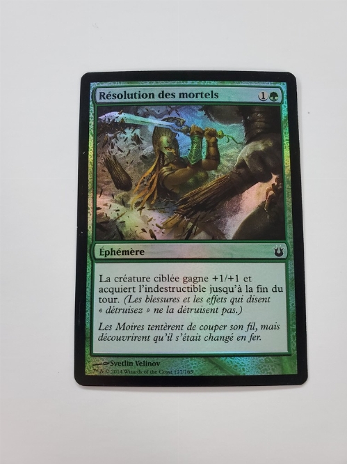 Mortal's Resolve (Francaise) (Foil)