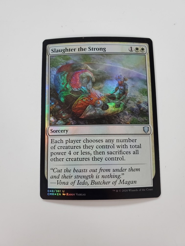 Slaughter the Strong (Foil)