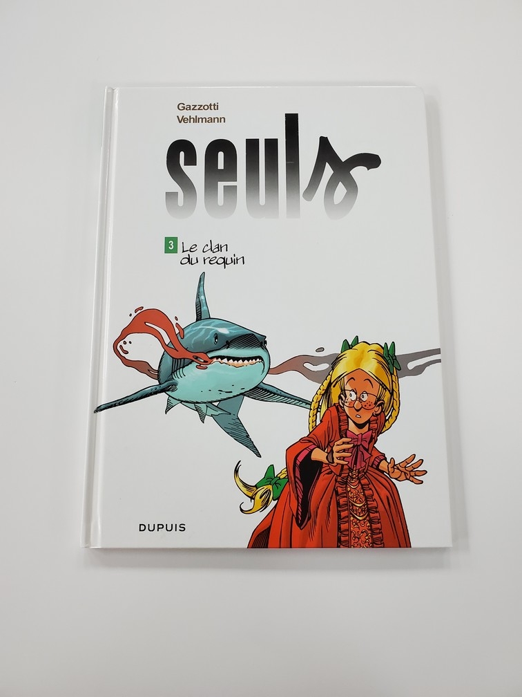 Seuls: Le Clan du Requin (Vol.3) (Francais)