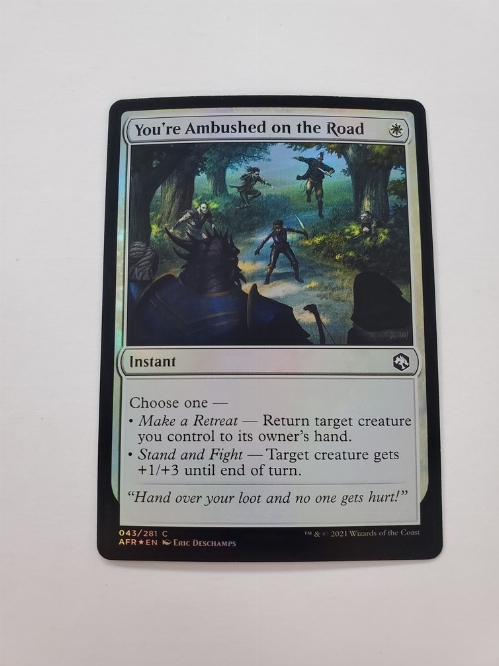 You're Ambushed on the Road (Foil)