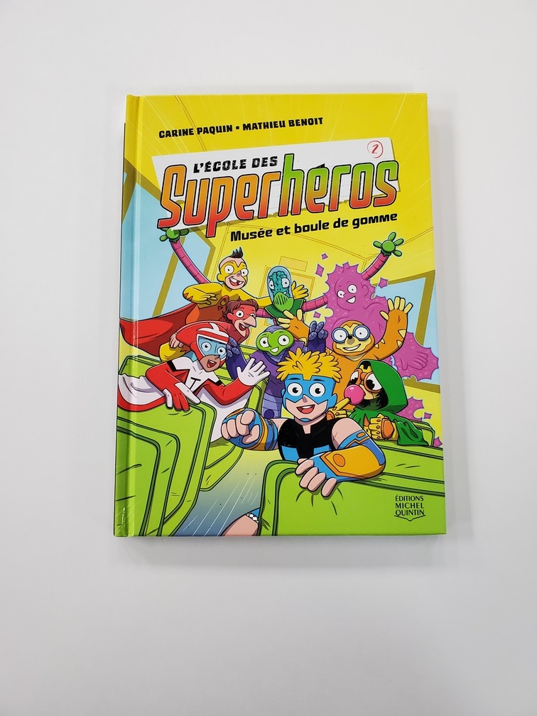 L'École des Superhéros: Musée et Boule de Gomme (Vol.2) (Francais)