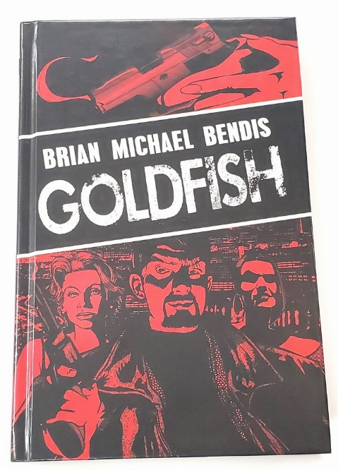 Brian Michael Bendis - Goldfish (Anglais)