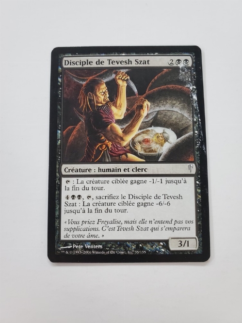 Disciple of Tevesh Szat (Francaise)