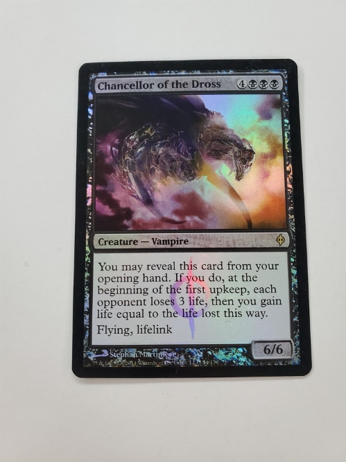 Chancellor of the Dross (Foil)