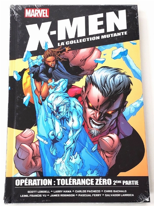 X-Men: La Collection Mutante - Opération: Tolérance Zéro (2ième Partie) (Vol.62) (Francais) (NEW)