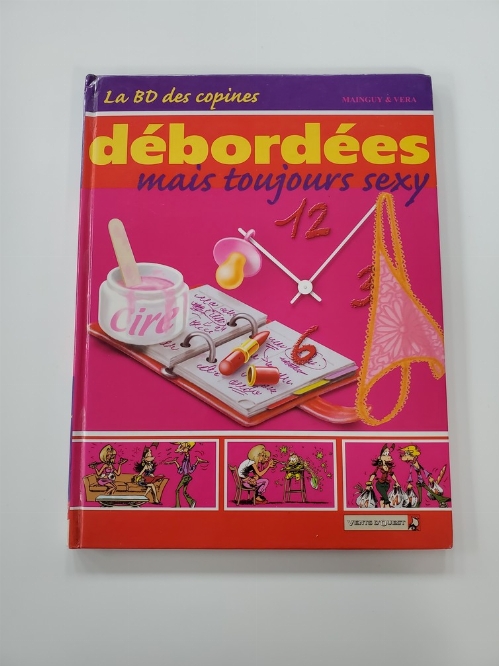 La BD des Copines: Débordées Mais Toujours Sexy (Vol.3) (Francais)