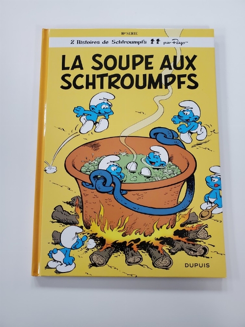 Les Schtroumpfs: La Soupe aux Schtroumpfs (Vol.10) (Francais)