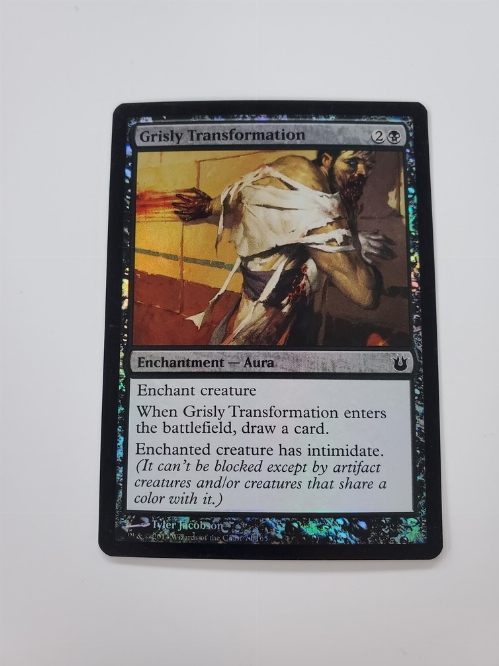 Grisly Transformation (Foil)