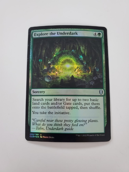 Explore the Underdark (Foil)