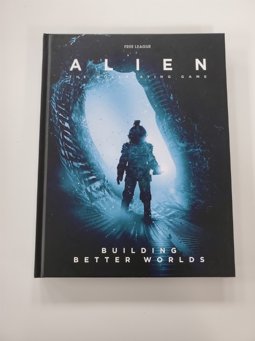 Alien: Building Better Worlds