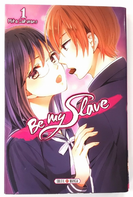 Be My Slave (Vol.1) (Francais)