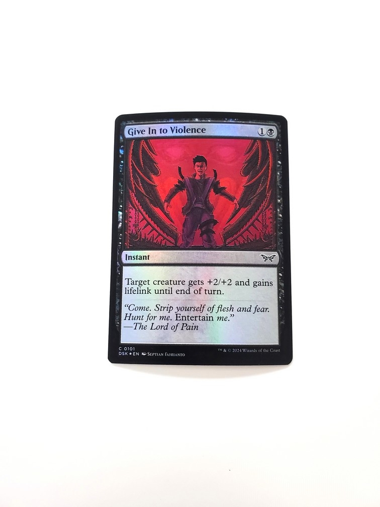 Give In to Violence (Foil)