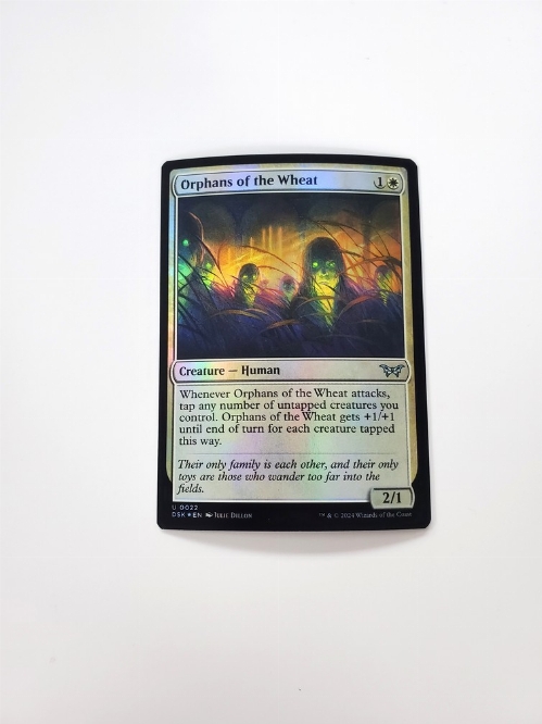 Orphans of the Wheat (Foil)