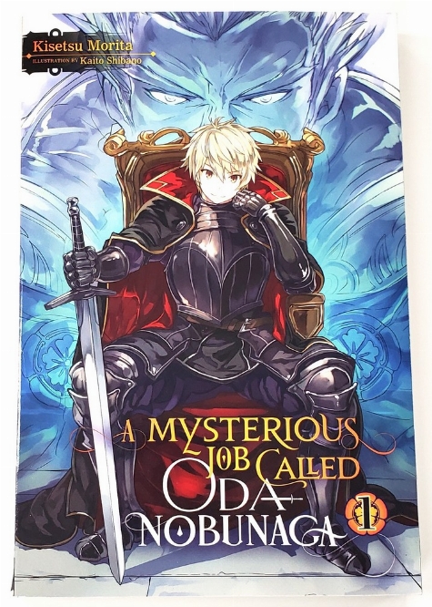 Mysterious Job Called Oda Nobunaga, A (Vol.1) (Anglais)