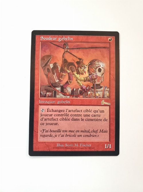 Goblin Welder (Francaise)