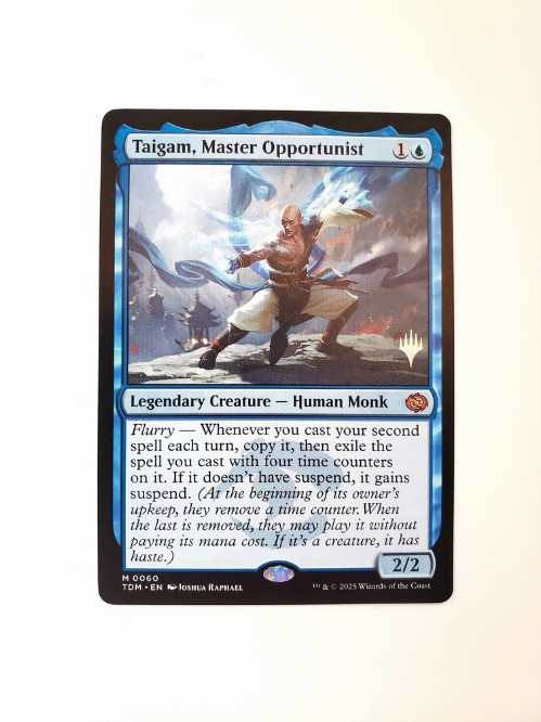 Taigam, Master Opportunist