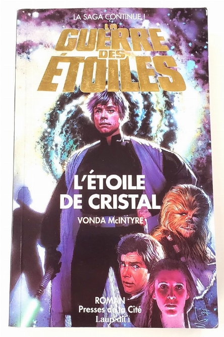 Star Wars - La Guerre des Étoiles: L'Étoile de Cristal (Francais)