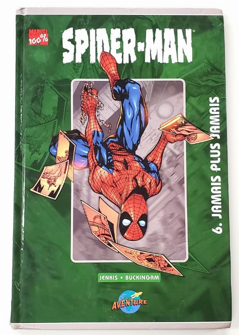 Spider-Man: Jamais Plus Jamais (Vol.6) (Francais)